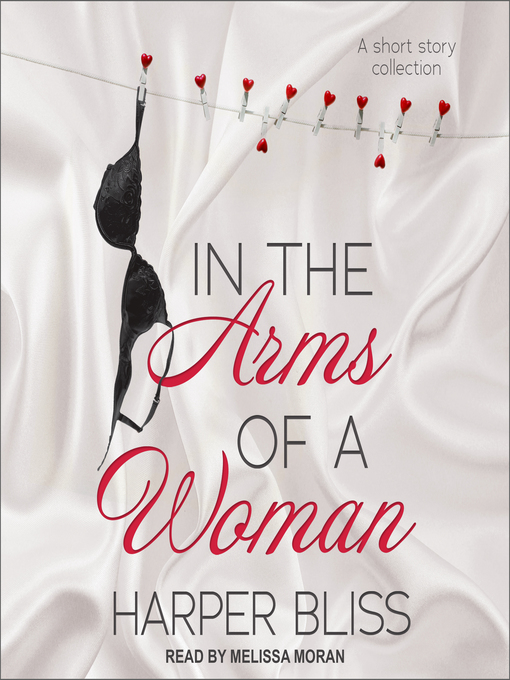 Title details for In the Arms of a Woman by Harper Bliss - Available